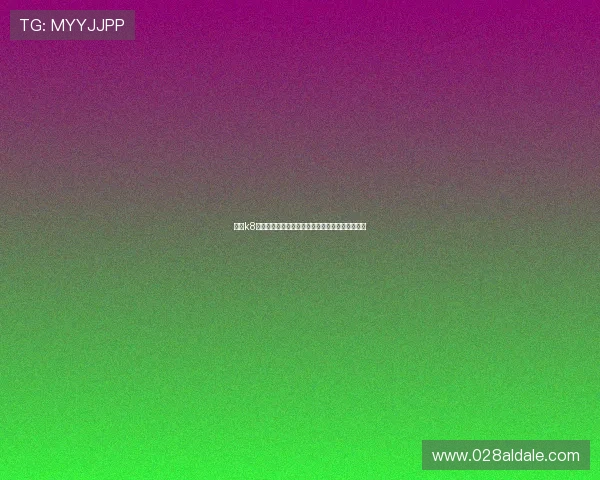 凯发k8国际网站支付方式多样化支持多平台快速充值体验 凯发k8国际网站支付方式多样化支持多平台快速充值体验